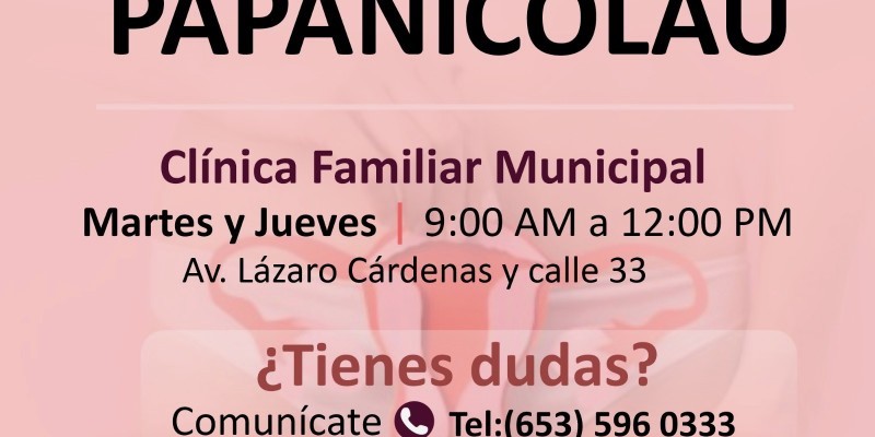 Apertura de Clínica Familiar con servicio gratuito de papanicolaou