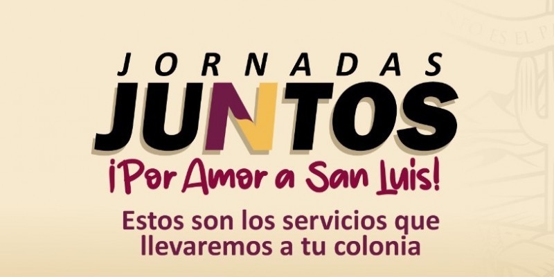 Invita Ayuntamiento a jornadas “Juntos por Amor a San Luis” este jueves