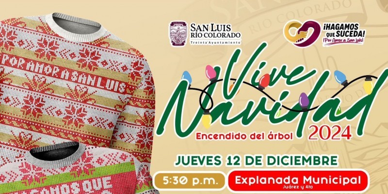 ¡Es hoy! Vive Navidad encenderá el espíritu navideño en Explanada Municipal